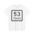Texas 53 (Texas) (Road Sign) T-Shirt