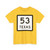 Texas 53 (Texas) (Road Sign) T-Shirt