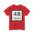 Texas 48 (Texas) (Road Sign) T-Shirt
