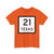 Texas 21 (Texas) (Road Sign) T-Shirt