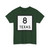 Texas 8 (Texas) (Road Sign) T-Shirt