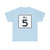 Rhode Island 5 (Rhode Island) (Road Sign) T-Shirt