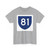PR primary 81 (Puerto Rico) (Road Sign) T-Shirt