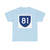 PR primary 81 (Puerto Rico) (Road Sign) T-Shirt