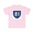 PR primary 81 (Puerto Rico) (Road Sign) T-Shirt