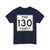 Pine County Route 130 MN (Minnesota) (Road Sign) T-Shirt