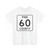 Pine County Route 60 MN (Minnesota) (Road Sign) T-Shirt