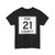 Pine County Route 21 MN (Minnesota) (Road Sign) T-Shirt