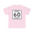Perry County Route 60 OH (Ohio) (Road Sign) T-Shirt