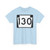 PA-130 (Pennsylvania) (Road Sign) T-Shirt