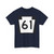 PA-61 (Pennsylvania) (Road Sign) T-Shirt