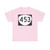 OR 453 (Oregon) (Road Sign) T-Shirt