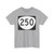 OR 250 (Oregon) (Road Sign) T-Shirt