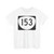 OR 153 (Oregon) (Road Sign) T-Shirt