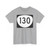 OR 130 (Oregon) (Road Sign) T-Shirt