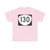 OR 130 (Oregon) (Road Sign) T-Shirt