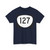 OR 127 (Oregon) (Road Sign) T-Shirt