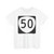 OR 50 (Oregon) (Road Sign) T-Shirt