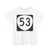 OR 53 (Oregon) (Road Sign) T-Shirt