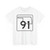Oklahoma State Highway 91 (Oklahoma) (Road Sign) T-Shirt
