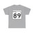 Oklahoma State Highway 89 (Oklahoma) (Road Sign) T-Shirt