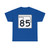 Oklahoma State Highway 85 (Oklahoma) (Road Sign) T-Shirt