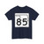 Oklahoma State Highway 85 (Oklahoma) (Road Sign) T-Shirt