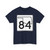 Oklahoma State Highway 84 (Oklahoma) (Road Sign) T-Shirt