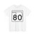 Oklahoma State Highway 80 (Oklahoma) (Road Sign) T-Shirt