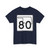 Oklahoma State Highway 80 (Oklahoma) (Road Sign) T-Shirt