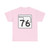 Oklahoma State Highway 76 (Oklahoma) (Road Sign) T-Shirt