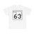 Oklahoma State Highway 63 (Oklahoma) (Road Sign) T-Shirt