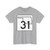 Oklahoma State Highway 31 (Oklahoma) (Road Sign) T-Shirt
