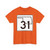 Oklahoma State Highway 31 (Oklahoma) (Road Sign) T-Shirt