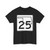 Oklahoma State Highway 25 (Oklahoma) (Road Sign) T-Shirt