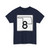 Oklahoma State Highway 8 (Oklahoma) (Road Sign) T-Shirt