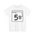 Oklahoma State Highway 5B (Oklahoma) (Road Sign) T-Shirt
