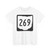 OH-269 1967 (Ohio) (Road Sign) T-Shirt