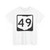OH-49 (Ohio) (Road Sign) T-Shirt