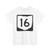 OH-16 (Ohio) (Road Sign) T-Shirt