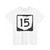 OH-15 (Ohio) (Road Sign) T-Shirt