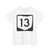 OH-13 (Ohio) (Road Sign) T-Shirt