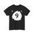 North Dakota 9 (North Dakota) (Road Sign) T-Shirt