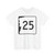 NH Route 25 (New Hampshire) (Road Sign) T-Shirt