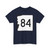 NH Route 84 (New Hampshire) (Road Sign) T-Shirt