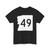 NH Route 49 (New Hampshire) (Road Sign) T-Shirt