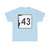 NH Route 43 (New Hampshire) (Road Sign) T-Shirt