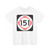 New Mexico 151 (New Mexico) (Road Sign) T-Shirt