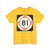 New Mexico 81 (New Mexico) (Road Sign) T-Shirt