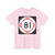 New Mexico 81 (New Mexico) (Road Sign) T-Shirt